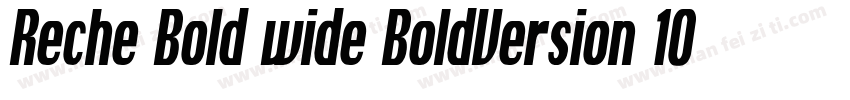 Reche Bold wide BoldVersion 1000字体转换
